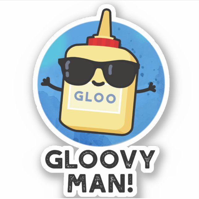 Adesivo Gloovy Man Funny Super Glue Pun (Frente)