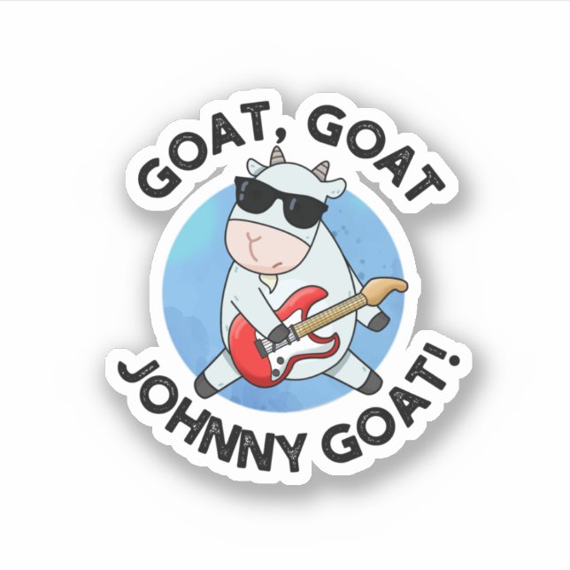 Adesivo Goat Goat Johnny Goat Funny Music Pun (Frente)
