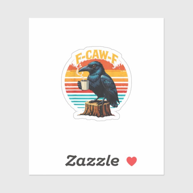 Adesivo Gothic Raven Funny Halloween F Caw F Coffee (Folha)