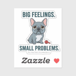 Adesivo Grandes Sentimentos Pequenos Problemas Bulldogue F