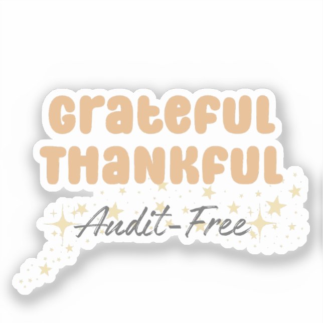 Adesivo Grateful Audit Free - Contador Engraçado (Frente)