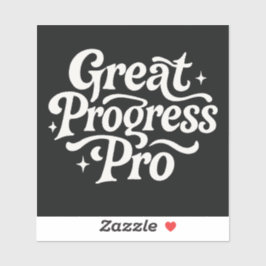 Adesivo Great Progress Pro" Motivational Sticker 