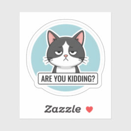 Adesivo Grumpy Meme Cat – “Are You Kidding?” Funny Cat