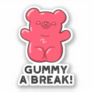 Adesivo Gummy A Break Candy Pun Sticker