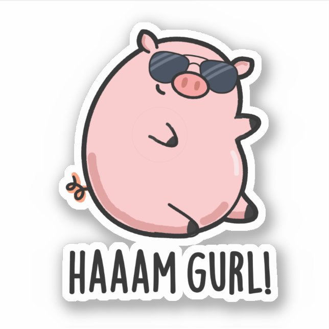 Adesivo Haaaam Gurl Funny Pig Pun (Frente)