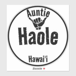 ADESIVO HAOLE AUNTIE SHAKA HAWAII