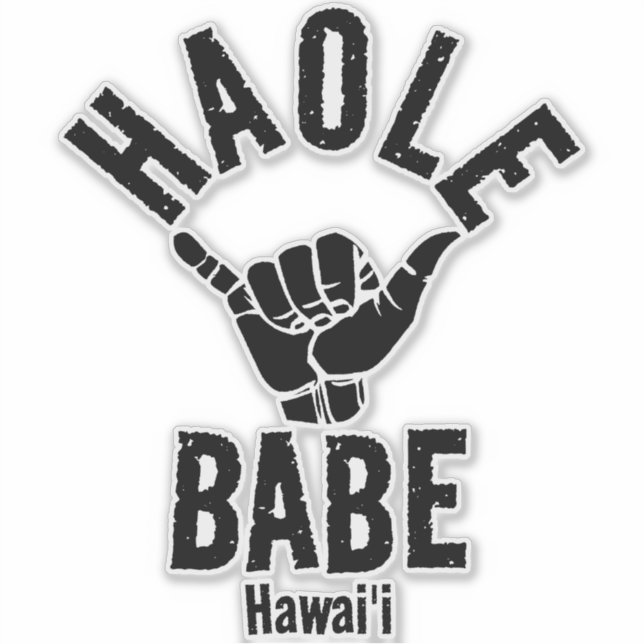 ADESIVO HAOLE BABE SHAKA HAWAII (Frente)