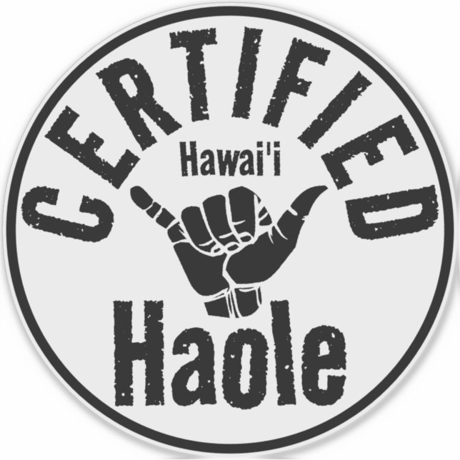 ADESIVO HAOLE CERTIFICOU SHAKA HAWAII (Frente)