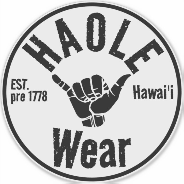 Adesivo HAOLE EST antes de 1778 SHAKA HAWAII (Frente)