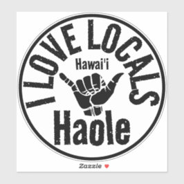 ADESIVO HAOLE EU AMO LOCAIS SHAKA HAWAII