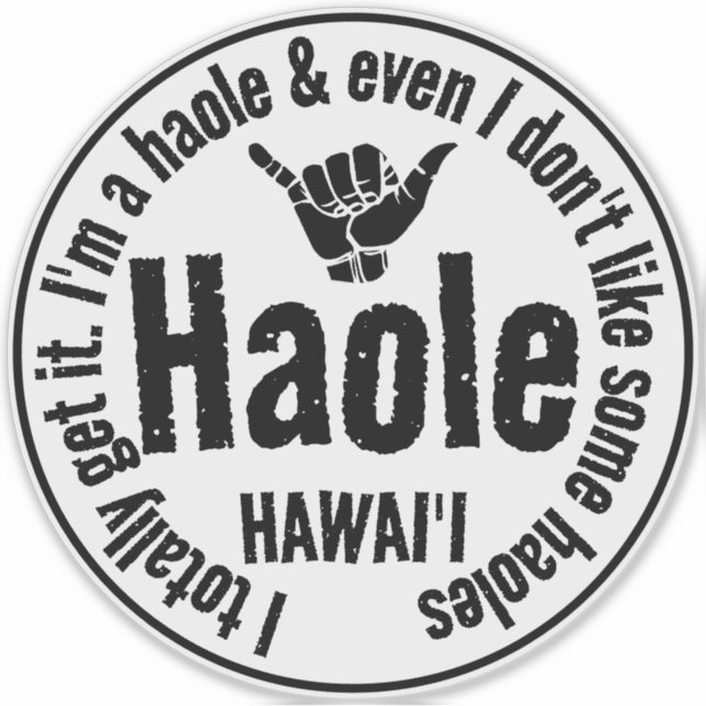 ADESIVO HAOLE - EU TOTALMENTE ENTENDI SHAKA HAWAII (Frente)