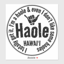 ADESIVO HAOLE - EU TOTALMENTE ENTENDI SHAKA HAWAII