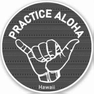 Adesivo Hawaii Practice Aloha Tribal Shaka (Hang solto)