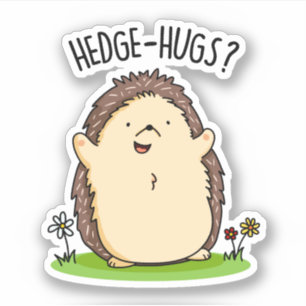 Adesivo Hedge Hugs Funny Hedgehog Pun
