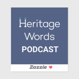 Adesivo Heritage Words Podcast