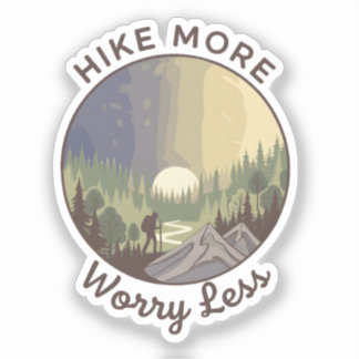 Adesivo Hike More, Worry Less