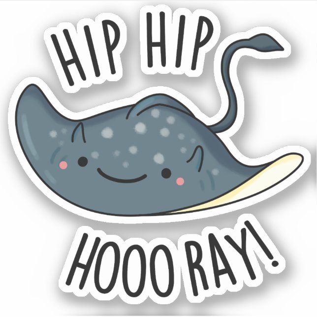 Adesivo Hip Hip Hoo-ray Engraçado Sting Ray Pun (Frente)