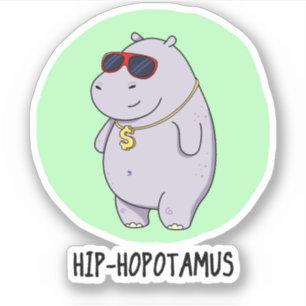 Adesivo Hip-Hopotamus Funny Hippo Pun
