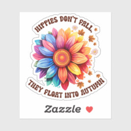 Adesivo Hippie's Don't Fall Vinyl Sticker