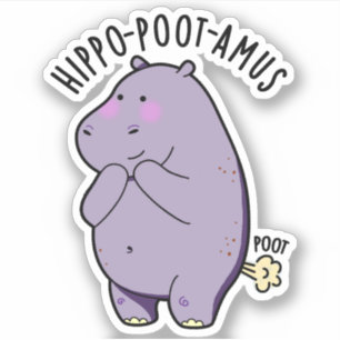 Adesivo Hippo-poot-amus Funny Farting Hippo Pun