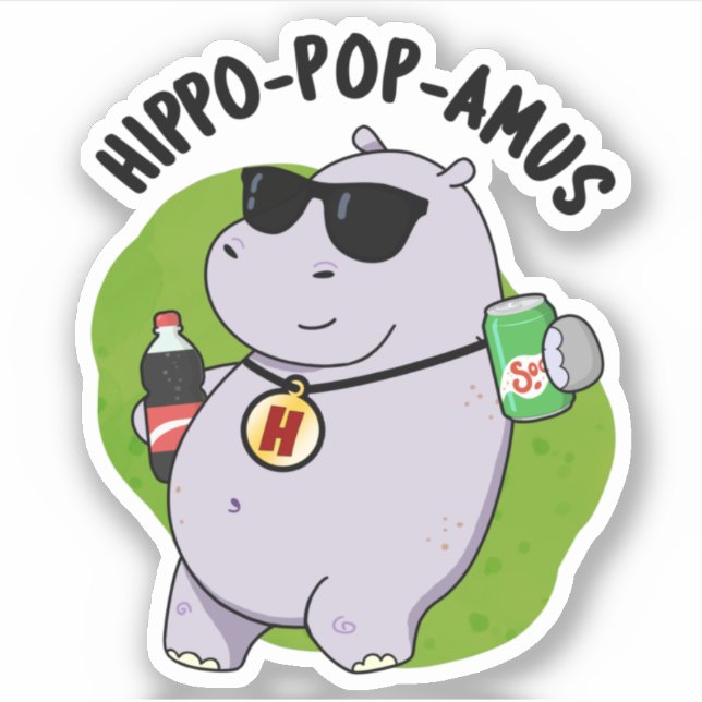 Adesivo Hippo-pop-amus Funny Hippo Soda Pop Pun (Frente)