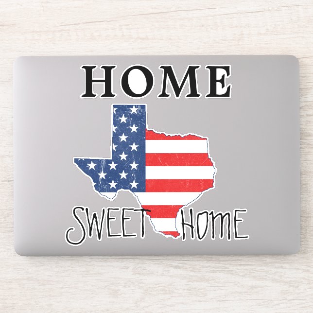 Adesivo Home Sweet Home Quote Texas USA Flag (Computador)