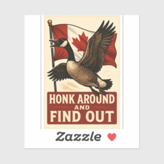 Adesivo Honk Around and Find Out 🇨🇦