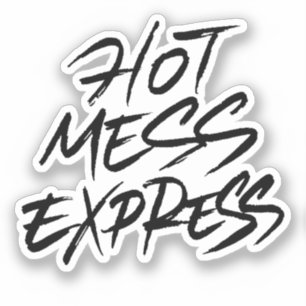 Adesivo Hot Mess Express