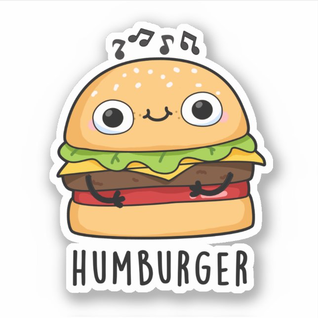 Adesivo Humburger Funny Humming Burger Pun (Frente)