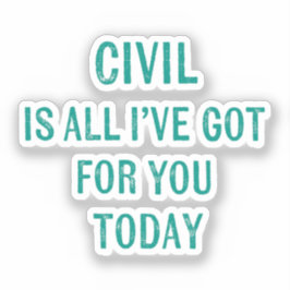 Adesivo Humorous Snarky Wording Green Font