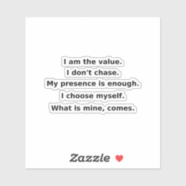 Adesivo I Don’t Chase. I Command. | Self-Love Affirmation 