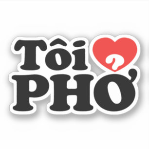 Adesivo I Heart (Love) Pho (Tôi9PHỞ) Língua vietnamita