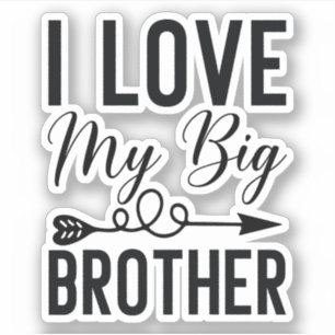 Adesivo I Love My Big Brother