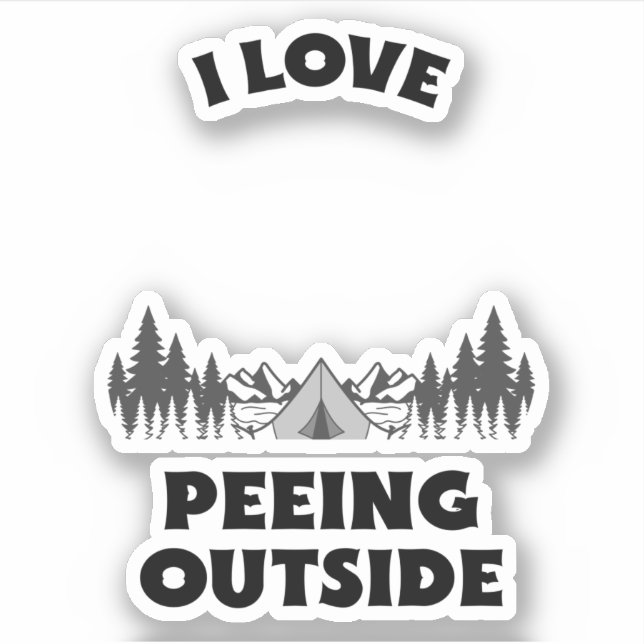 ADESIVO I LOVE PEEING OUTSIDE (Frente)