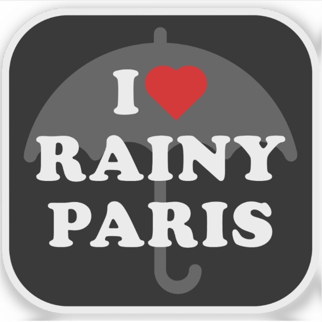 Adesivo I Love Rainy Paris - v2 (Frente)