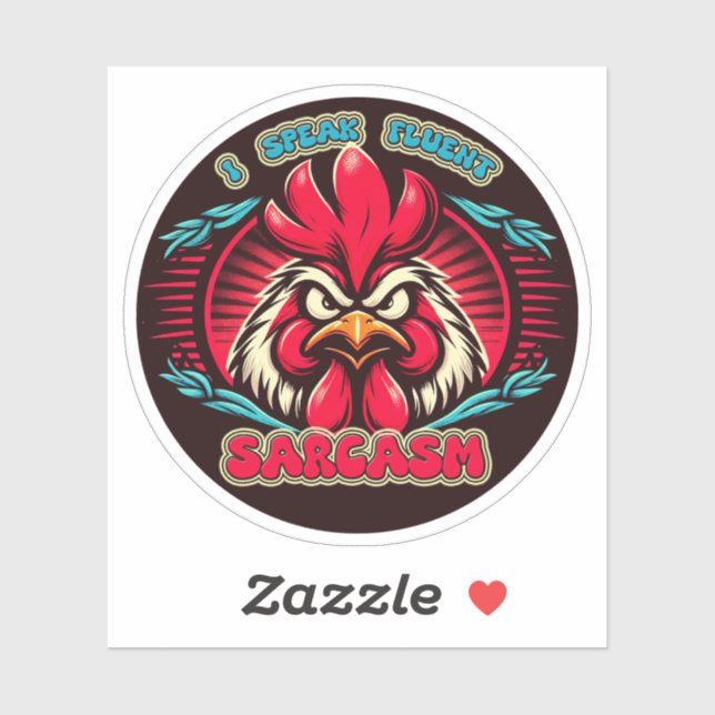 Adesivo "I Speak Fluent Sarcasm" Vinyl Rooster Sticker (Folha)