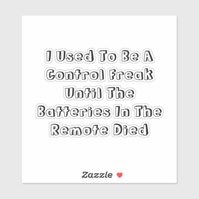 Adesivo I Used To Be A Control Freak (Folha)