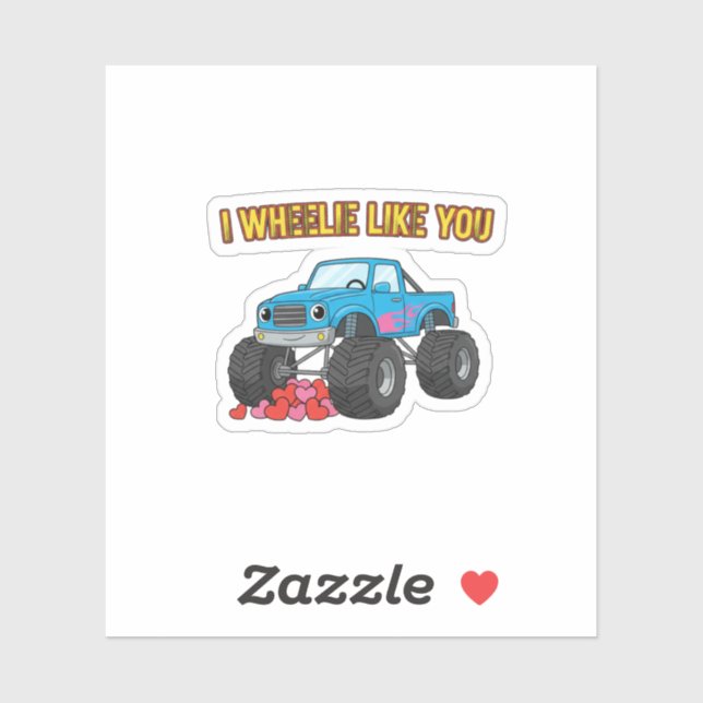 Adesivo I Wheelie Like You Cute Monster Truck Valentine (Folha)