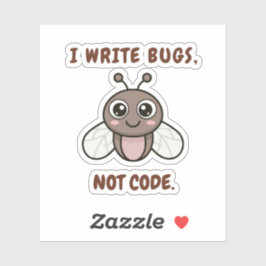 Adesivo I write bugs, not code.