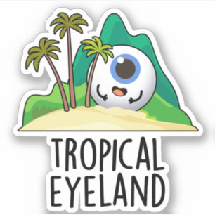 Adesivo Ilha Engraçada Tropical Eye-land Trocadilho