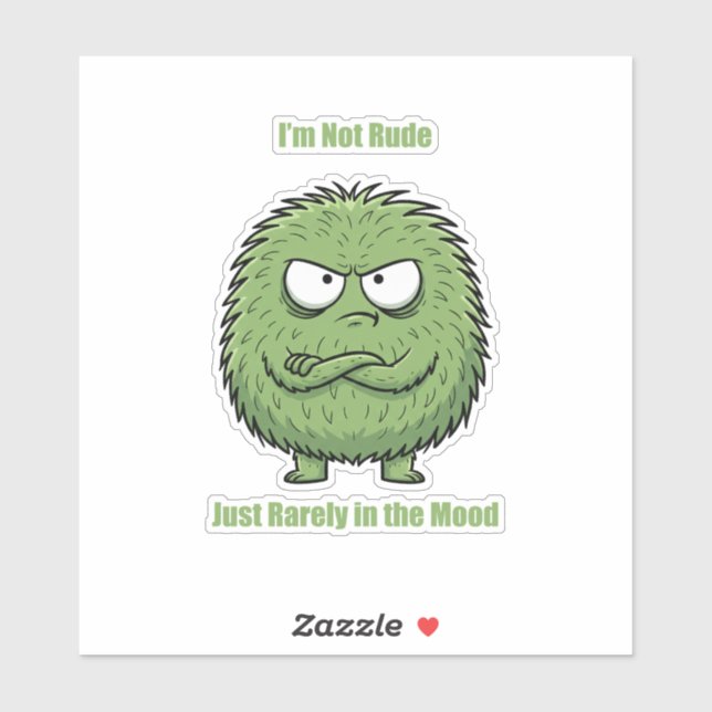 Adesivo I'm Not Rude Just Rarely In The Mood | Funny  (Folha)