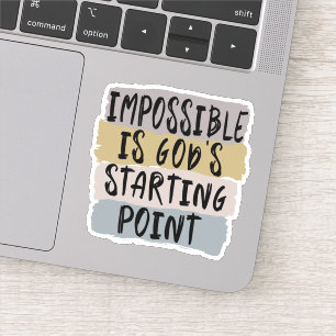 Adesivo Impossível é o ponto de partida de Deus, Christi
