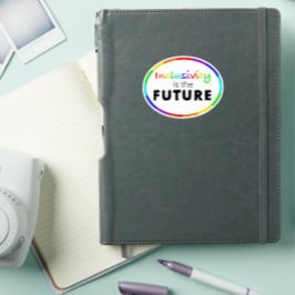 Adesivo Inclusividade é a FUTURA Consciência da Neurodiver