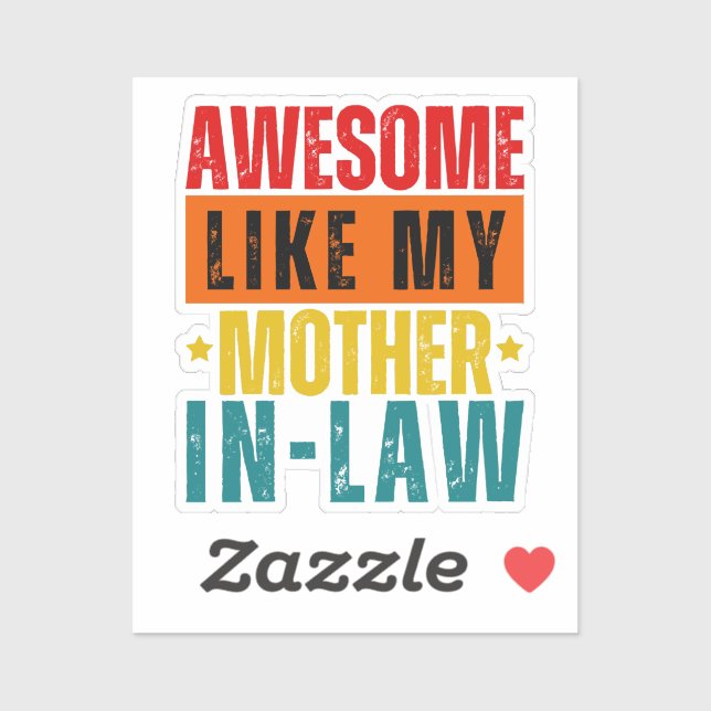 Adesivo Incrível Como Minha Mãe Em Direito (Folha)