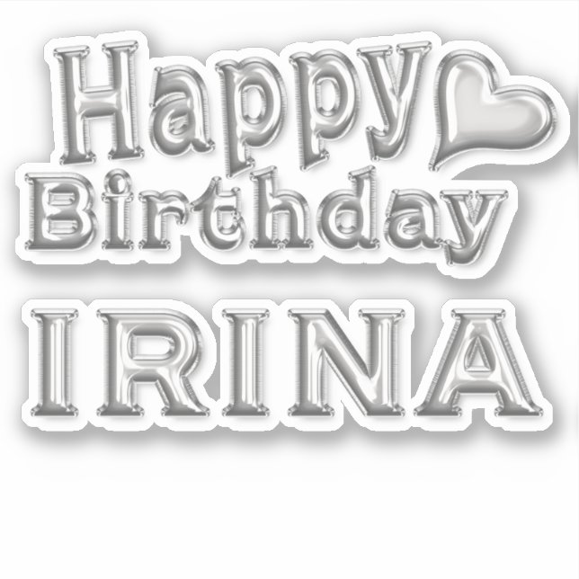 Adesivo Irina Happy Birthday silver Aufkleber Sticker (Frente)