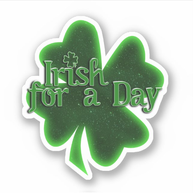 Adesivo Irish For a Day St. Patrick's Day (Frente)