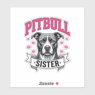 Adesivo Irmã Pitbull Design Vetorial de Amante de Cachorro