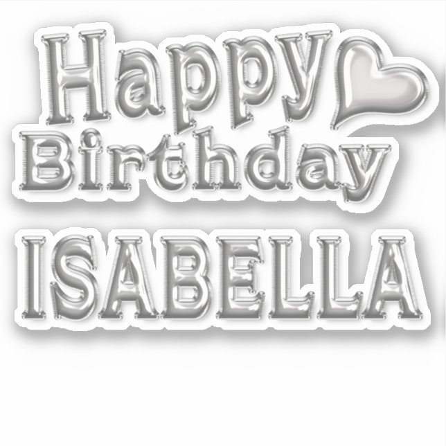 Adesivo Isabella Happy Birthday silver Aufkleber Sticker (Frente)