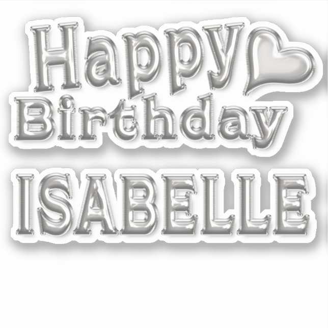 Adesivo Isabelle Happy Birthday silver Aufkleber Sticker (Frente)