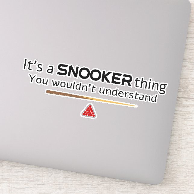Adesivo Its A Snooker Thing You Wouldnt Understand Funny (Detalhe)